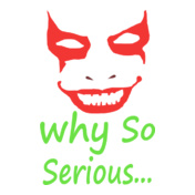 why-so-serious