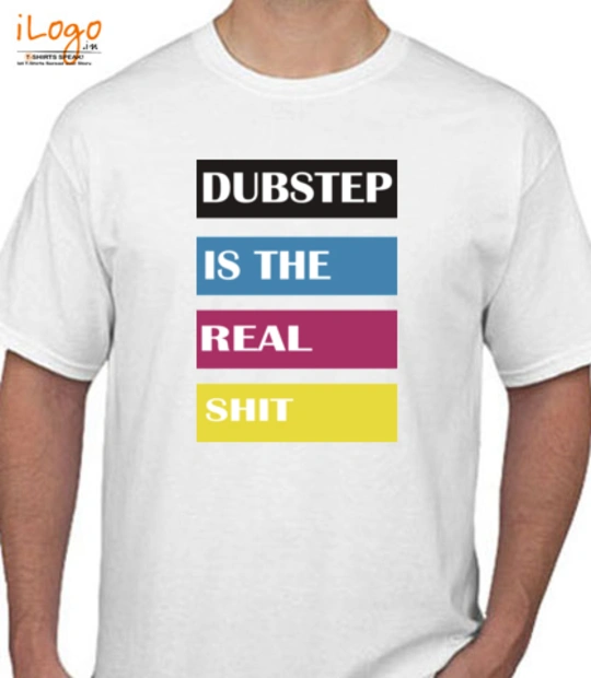  dubstep-is-the-real-shit T-Shirt