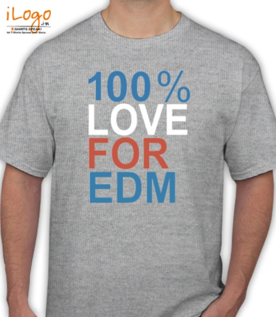 Love %-love-for-edm T-Shirt