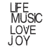 life-music-love-joy