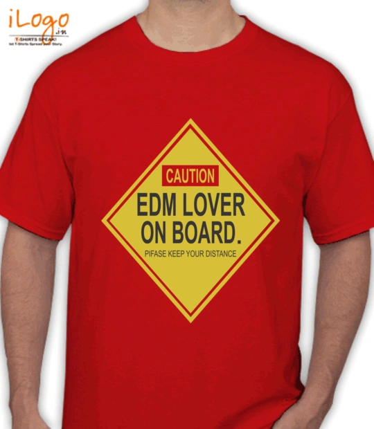 Baby on board caution-edm-lover-on-board T-Shirt