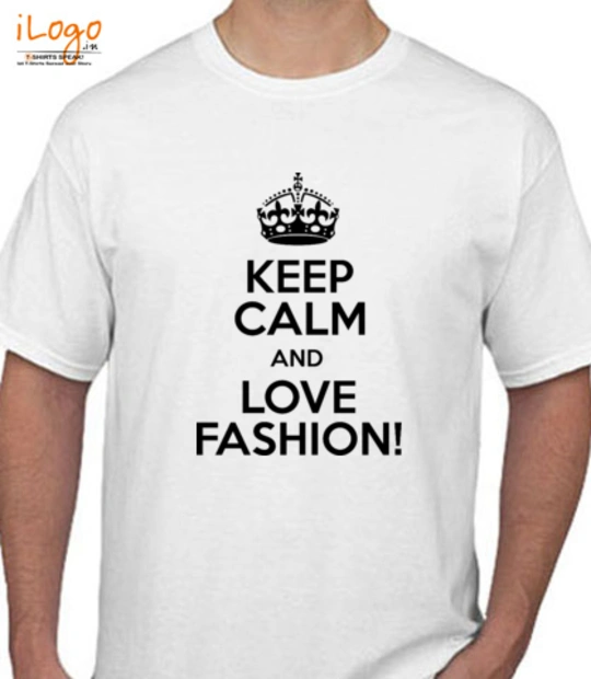 CA Keep-Calm-and-Love-Fashion T-Shirt