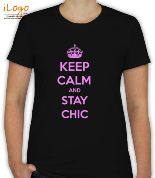 Calm  keep-calm-and-stay-chic T-Shirt