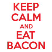 keep-calm-and-eat-bacon