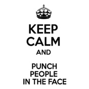keep-calm-and-punch-people-on-the-face