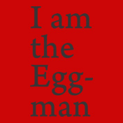 i-am-the-egg-man