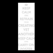ceep-clem-and-refrain-from-creating-yet-another-keep-calm-and-carry-on-poster