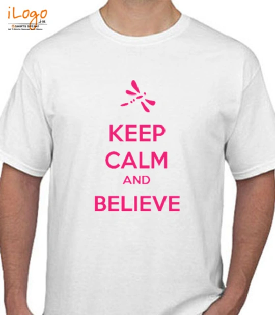 keep-calm-and-belive - T-Shirt