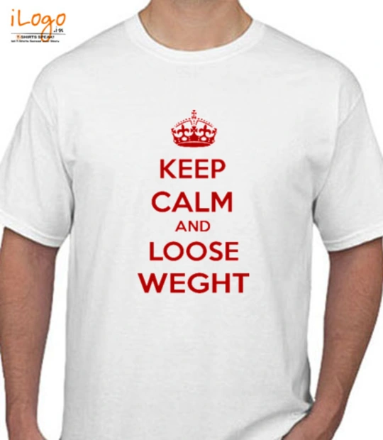 Keep Calm KEEP-CALM-AND-loose-weght T-Shirt