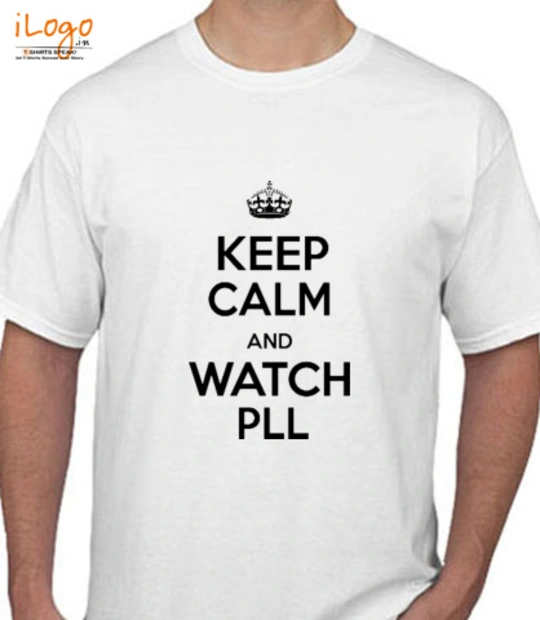 KEEP CALM AND watch pll KEEP-CALM-AND-watch-pll T-Shirt