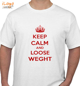 keep-calm-and-loose-weght - T-Shirt