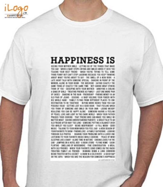 T Shirt Happiness T-Shirt