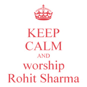 keep-calm-and-workship-rohit-sharma