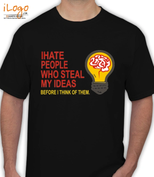 Do nt think. BEFORE-I-THINK-OF-THEM T-Shirt