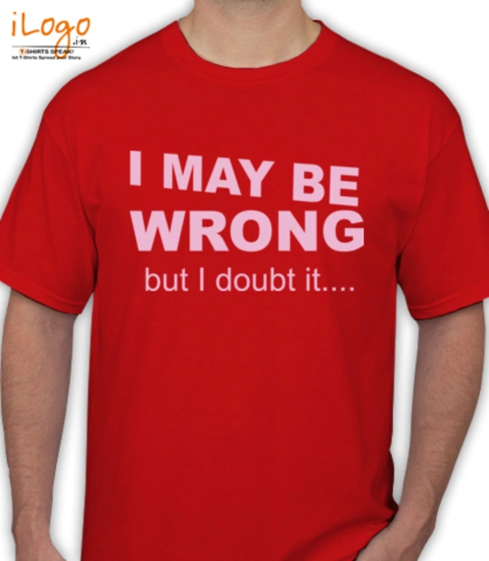 EDM i-may-be-wrong T-Shirt