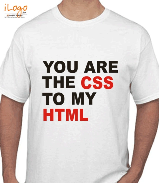 For CSS-To-My-HTML T-Shirt