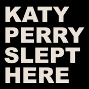 katy-perry-slept-here