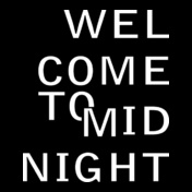 wel-come-to-mid-night