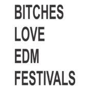 bitches-love-edm-festivals