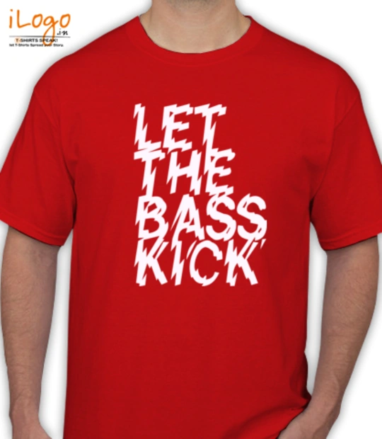 EDM let-the-bass-kick T-Shirt