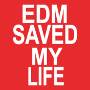 edm-saved-my-life