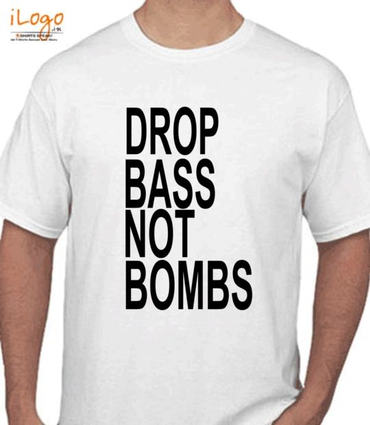 Drop bass not bombs drop-bass-not-bombs T-Shirt