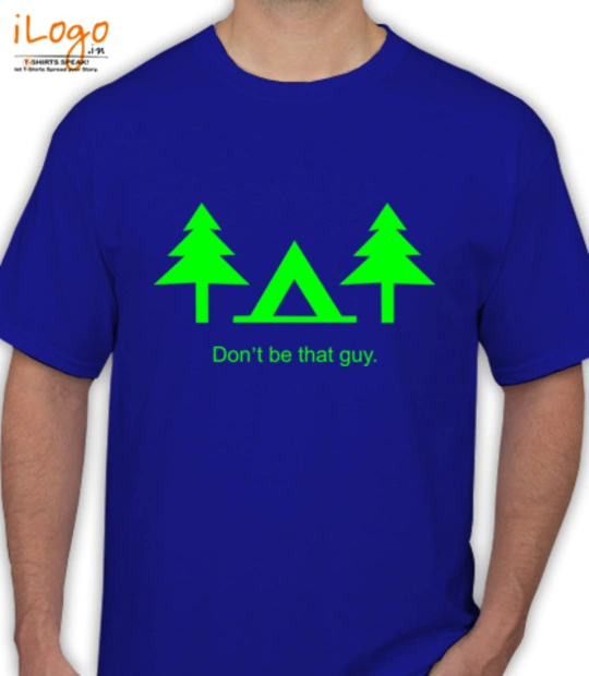 T sHIRT Don-t-be-that-guy T-Shirt