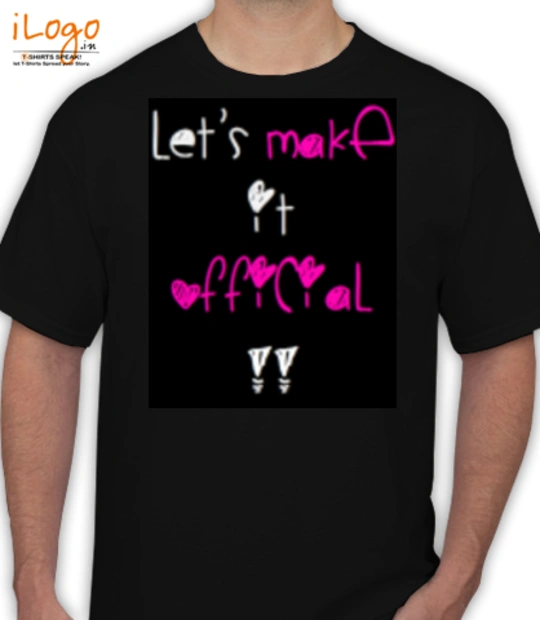 T sHIRT Lets-make-it T-Shirt