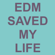 EDM-SAVE-MY-LIFE