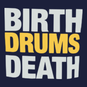 tama-Birth-Drums-Death.