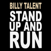 BILLY-TALENT-STANDUP-AND-RUN