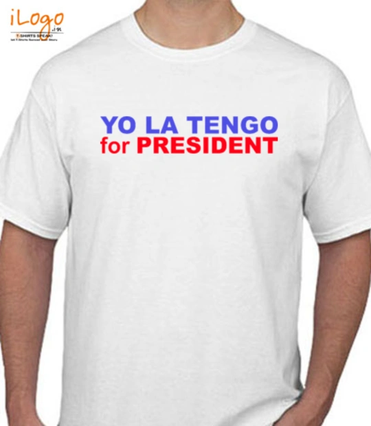 Band YO-LA-TANGO-FOR-PRESIDANT T-Shirt