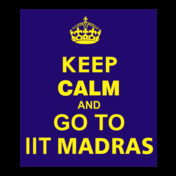 keep-calm-and-go-to-iit-madras