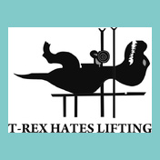 t-rex-hateslifting