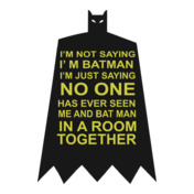 i%m-not-saying-i%m-batman-%tank%