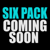 SIX-PACK-COMING-SOON