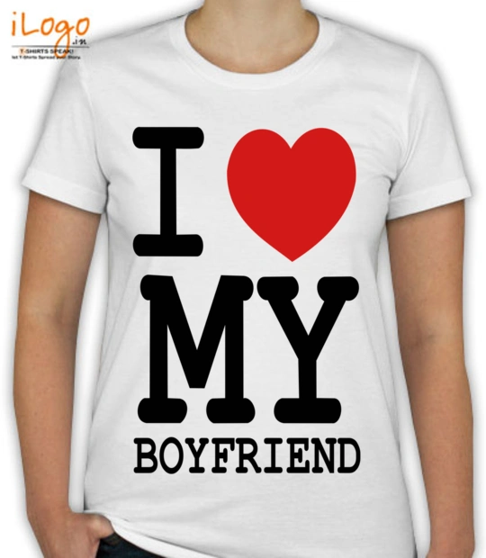 Love I-LOVE-MY-GIRLFRIEND- T-Shirt
