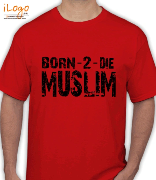 Born BORN--DIE-MUSLIM T-Shirt