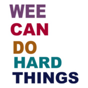 WEE-CAN-DO-HARD-THINGS