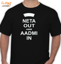 Aam Aadmi Party neta-out-amm-aadmi-in T-Shirt