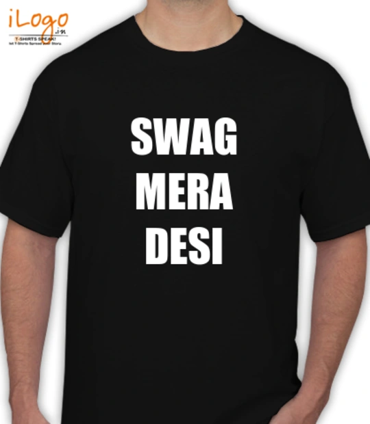 Tee swag-mera-desi T-Shirt