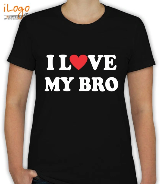 Rakshabandhan I-love-my-bro T-Shirt