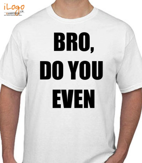 T shirts Bro-do-u-even T-Shirt