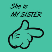 She-is-my-SISTER