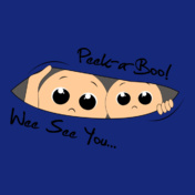 Peek-a-boo-Wee-see-you