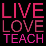 Live-love-teach