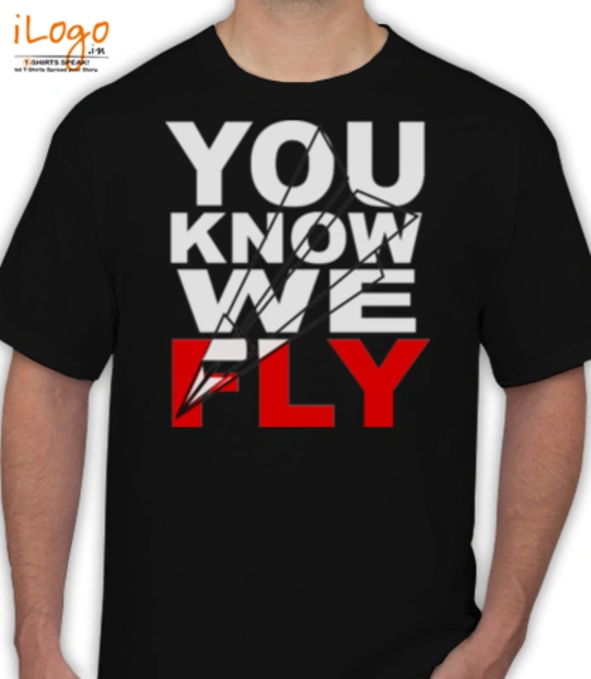 Fly YOU-KNOW-WE-FIY T-Shirt