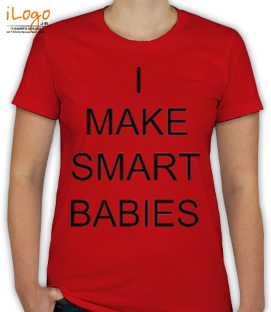 Baby tshirt I-MAKE-SMART-BABIES T-Shirt