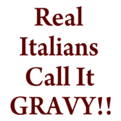 REAL-ITALIANS-CALL-IT-GRAVY