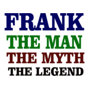 FRANK-THE-MAN-THE-MYTH-THE-LEGEND